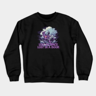 Lost in Space, Lost in a Book Crewneck Sweatshirt